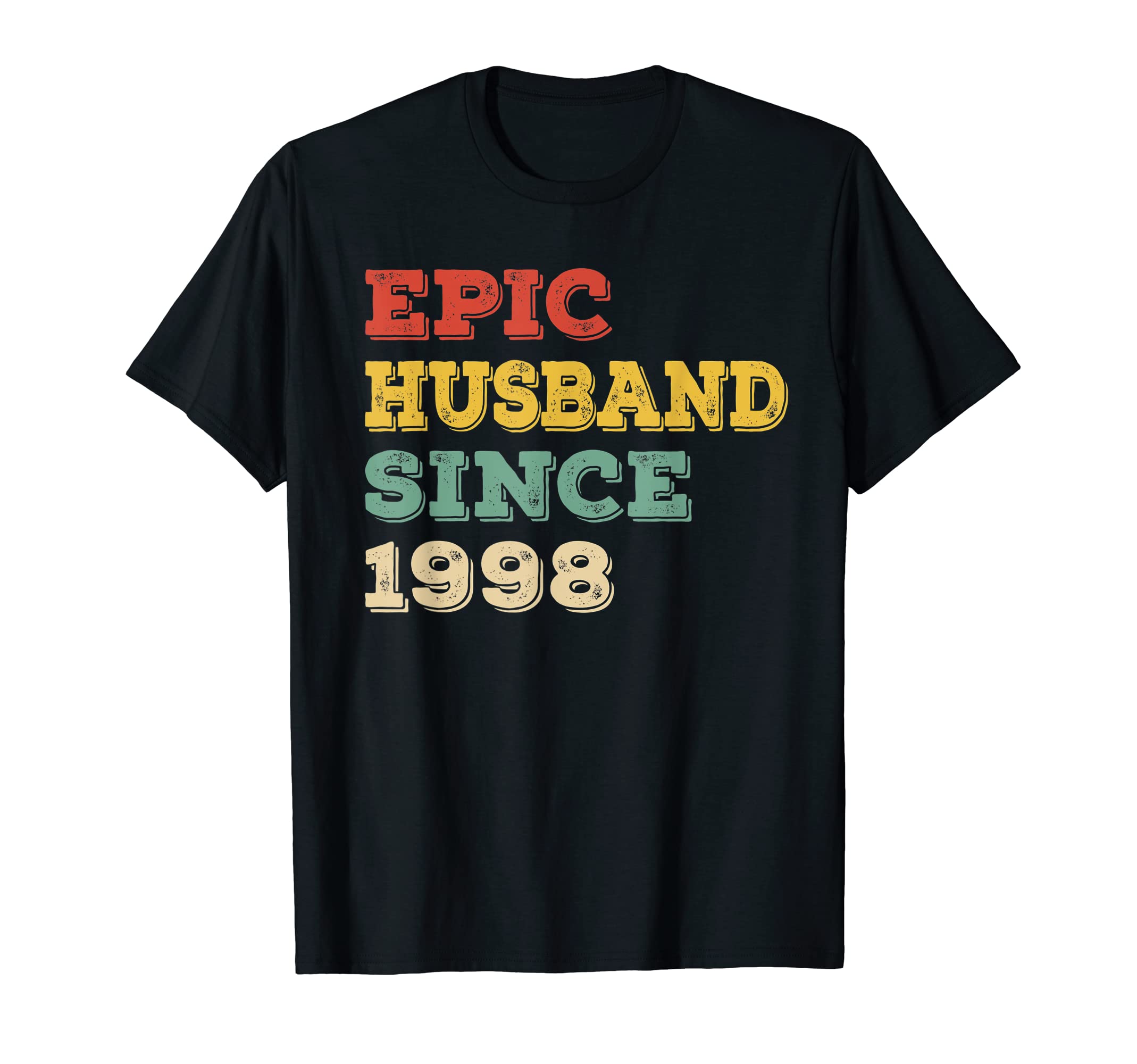 25th Wedding Anniversary for Him Epic Husband Since 1998 T-Shirt