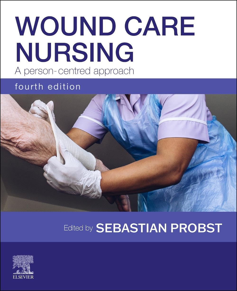 Wound Care Nursing : A Person-Centred Approach