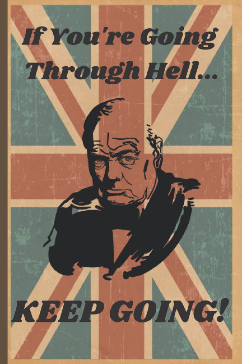 Churchill Journal: Churchill Notebook with Inspiring Quote Cover
