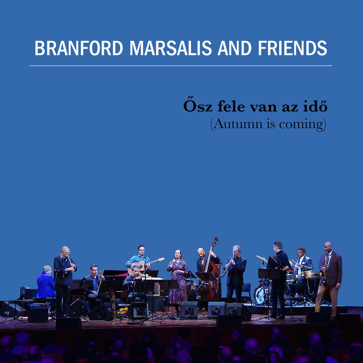 Branford Marsalis and Friends
