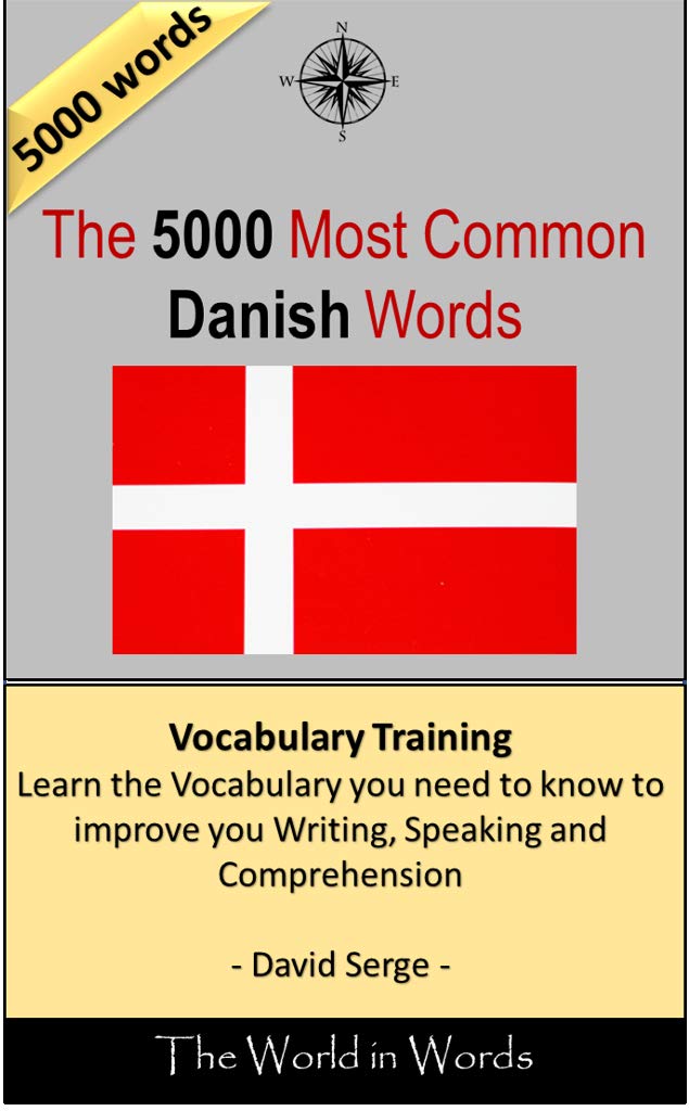 The 5000 Most Common Danish Words: Vocabulary Training : Learn the ...