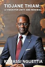 Tidjane Thiam: A Vision for Unity and Renewal