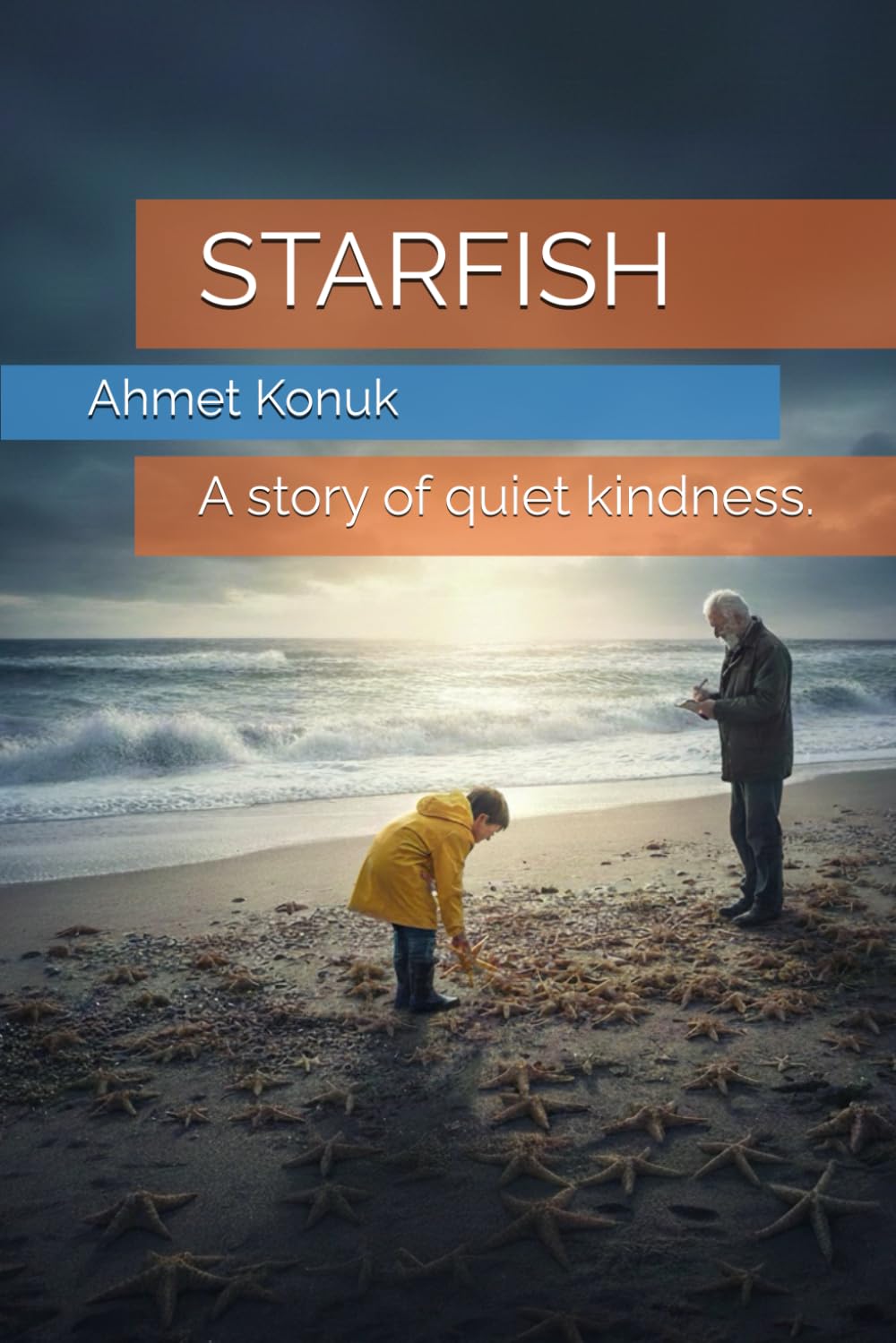 STARFISH: A story of quiet kindness.