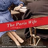The Paris Wife: A Novel