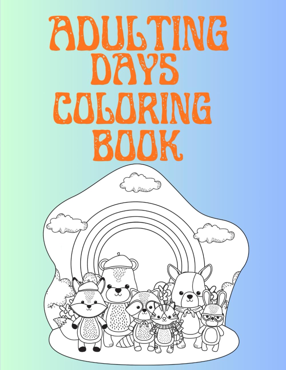 Adulting Days Coloring Book