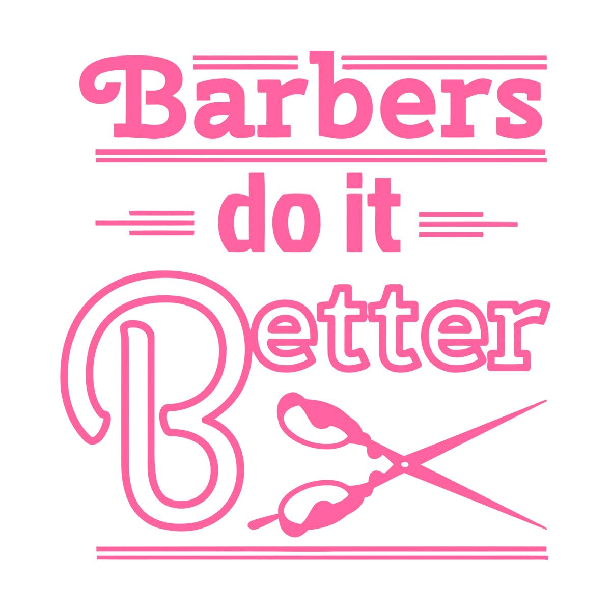Barbers Vinyl Wall Decal Barber Do It Better Scissors Hairdressing Salon Wall Stickers Man Haircut Shop Modern Decoration Small - 30x31cm