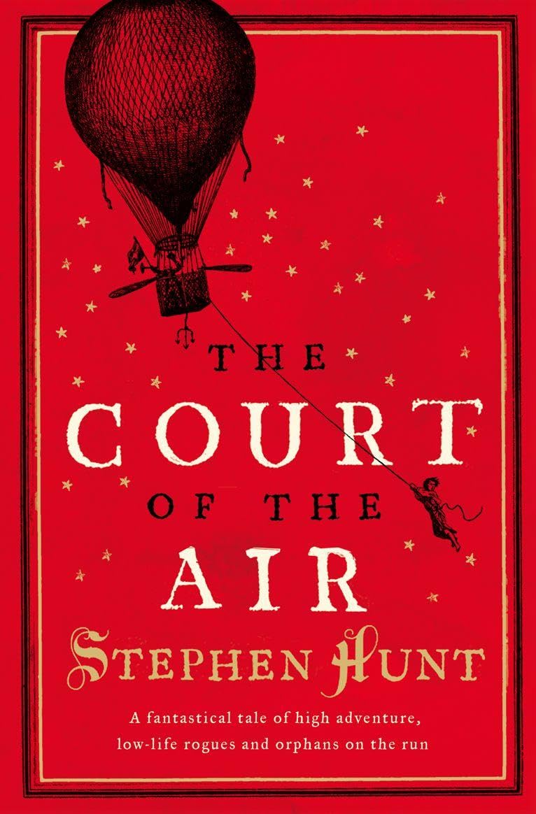 The Court of the Air-Stephen Hunt