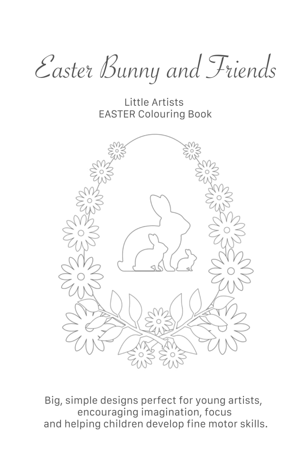 Little Artists EASTER Colouring Book
