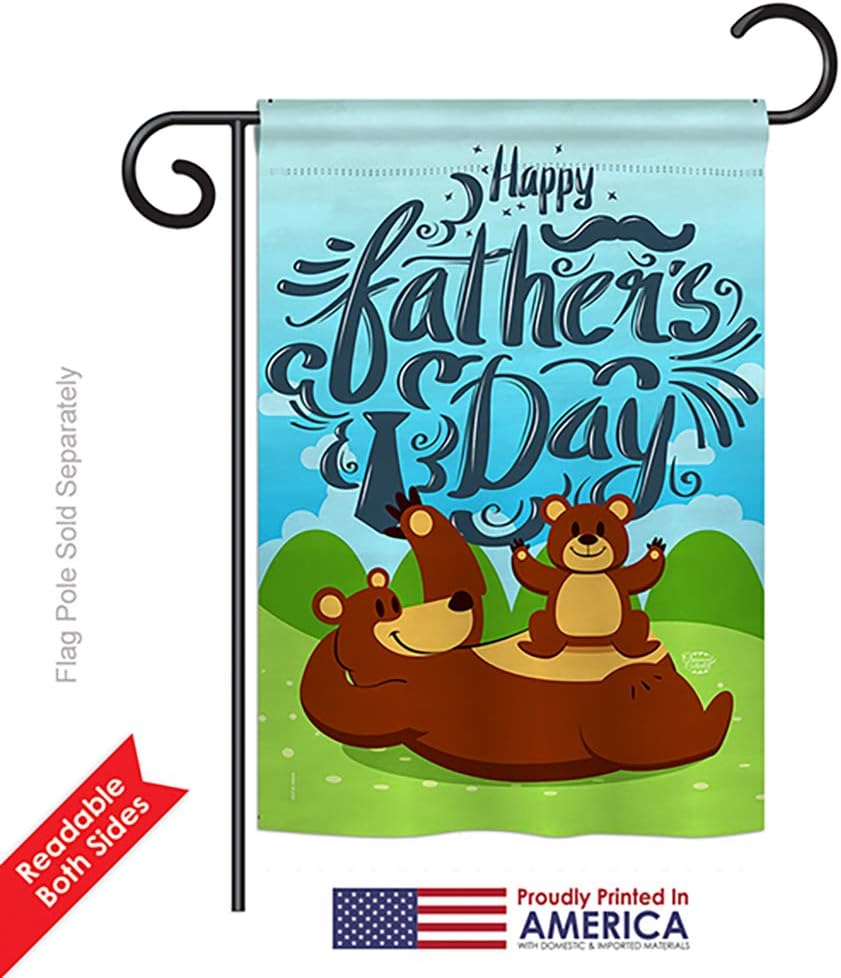 Beary Happy Fathers Day Garden House Flags Set Family Father Dad Daddy Papa Grandpa Best Parent Sibling Relatives Grandparent Small Decorative Gift Yard Banner Double-Sided Made In USA 28 X 40