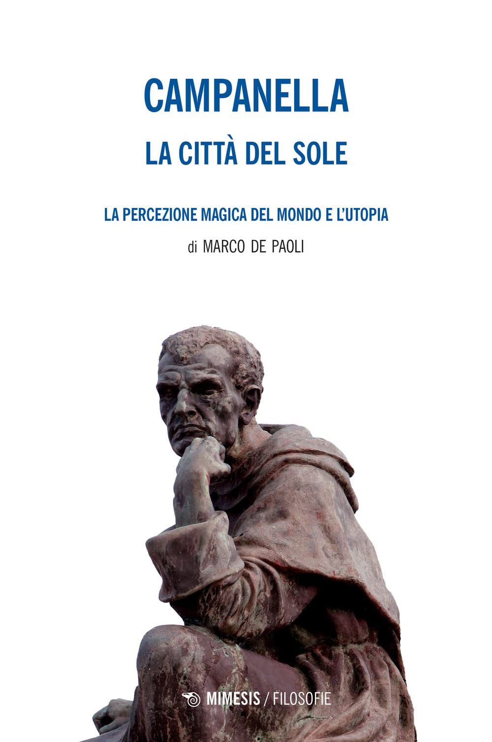 La Città Del Sole-La Percezione Magica Del Mondo E L'utopia - 4