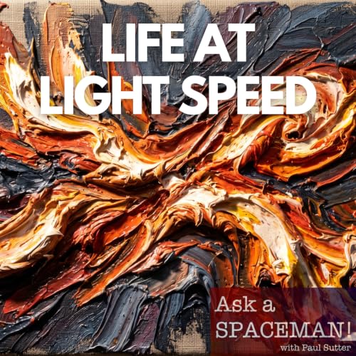 AaS! 277: What's It Like to Travel Near the Speed of Light?