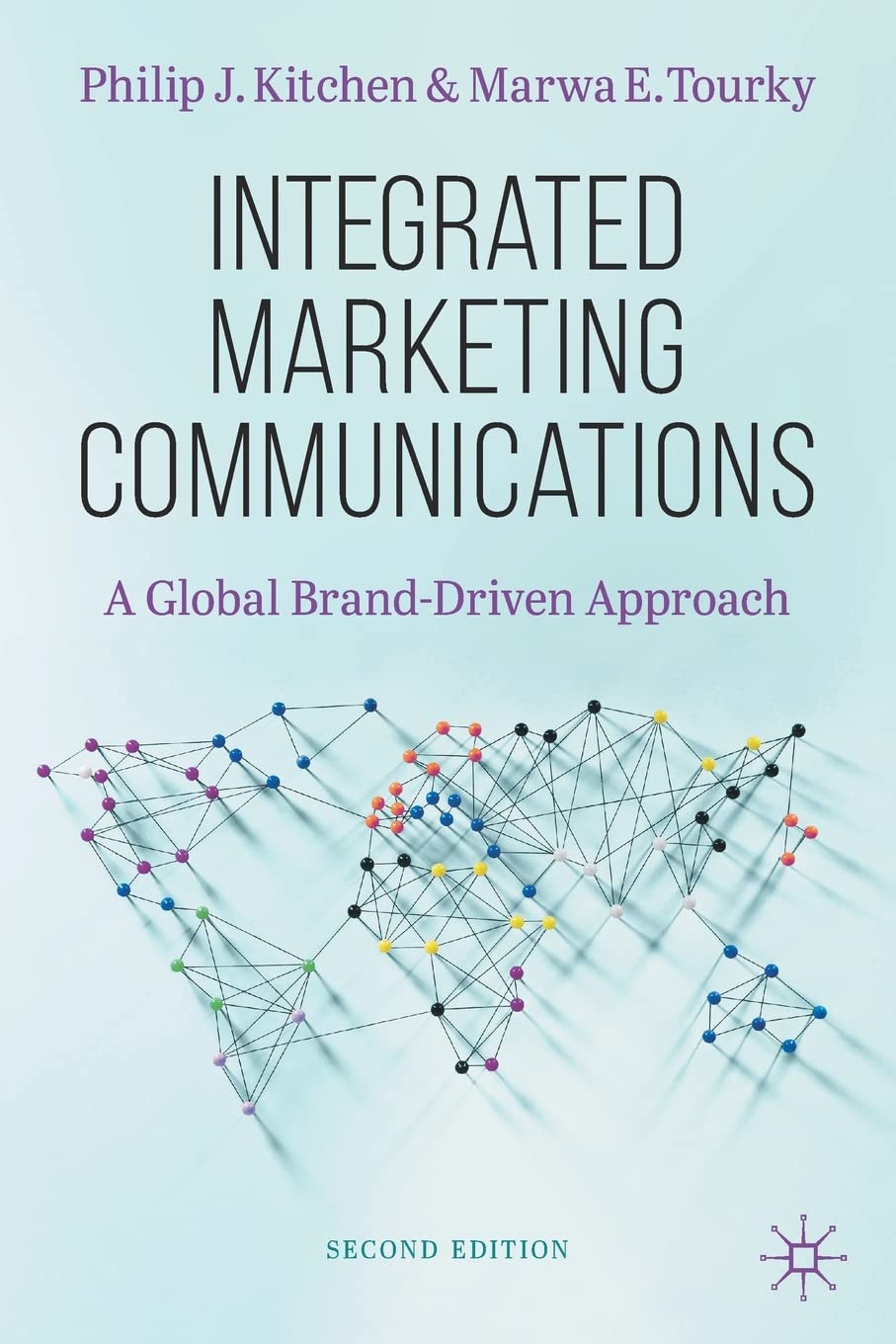 Integrated Marketing Communications: A Global Brand-Driven Approach