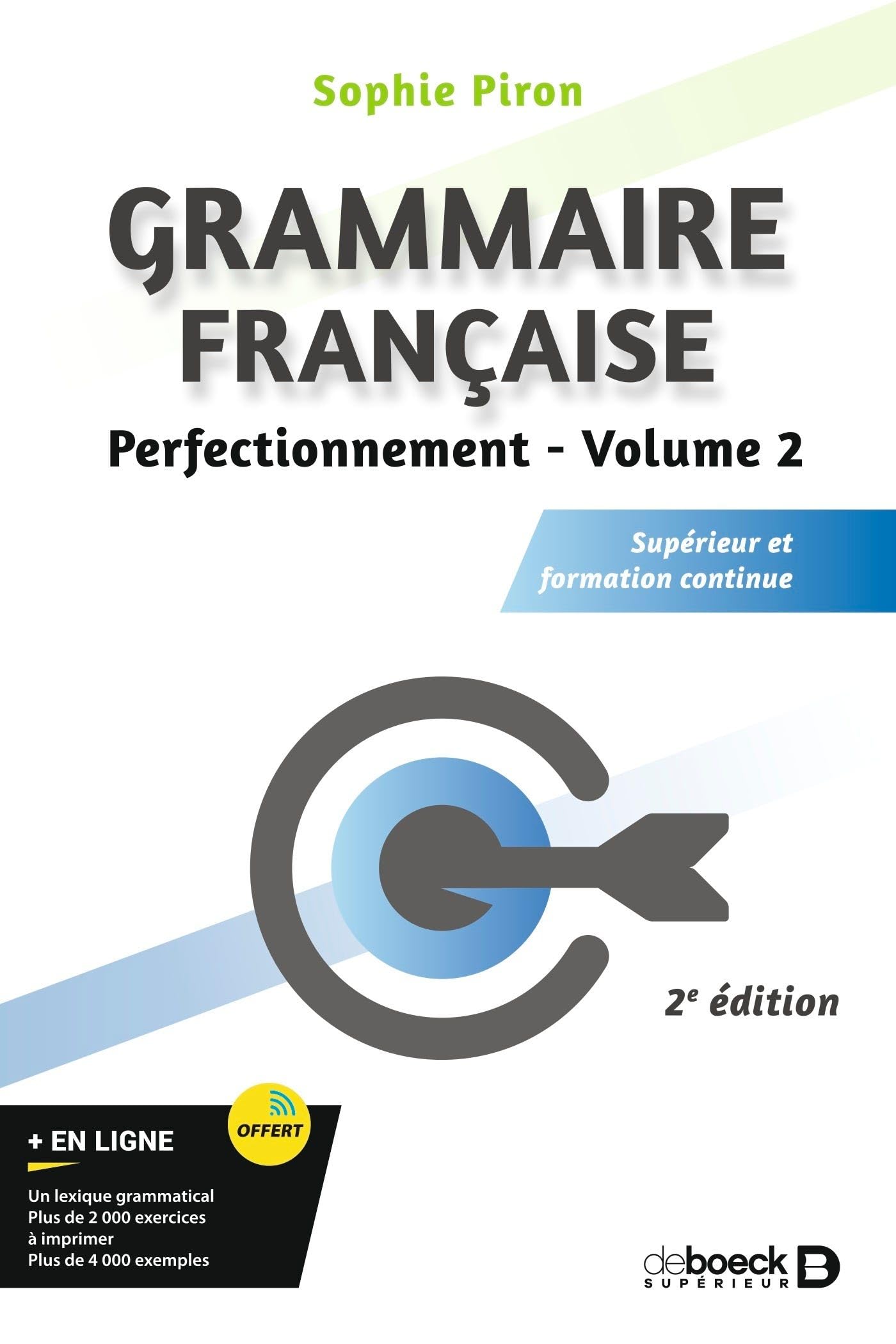 Grammaire française - Perfectionnement (vol. 2): Supérieur et formation continue