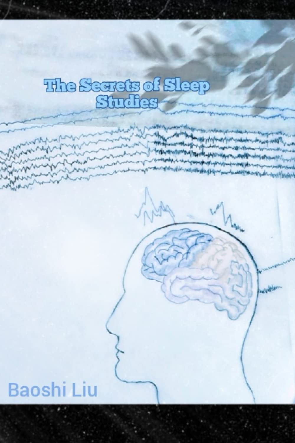 The Secrets of Sleep Studies