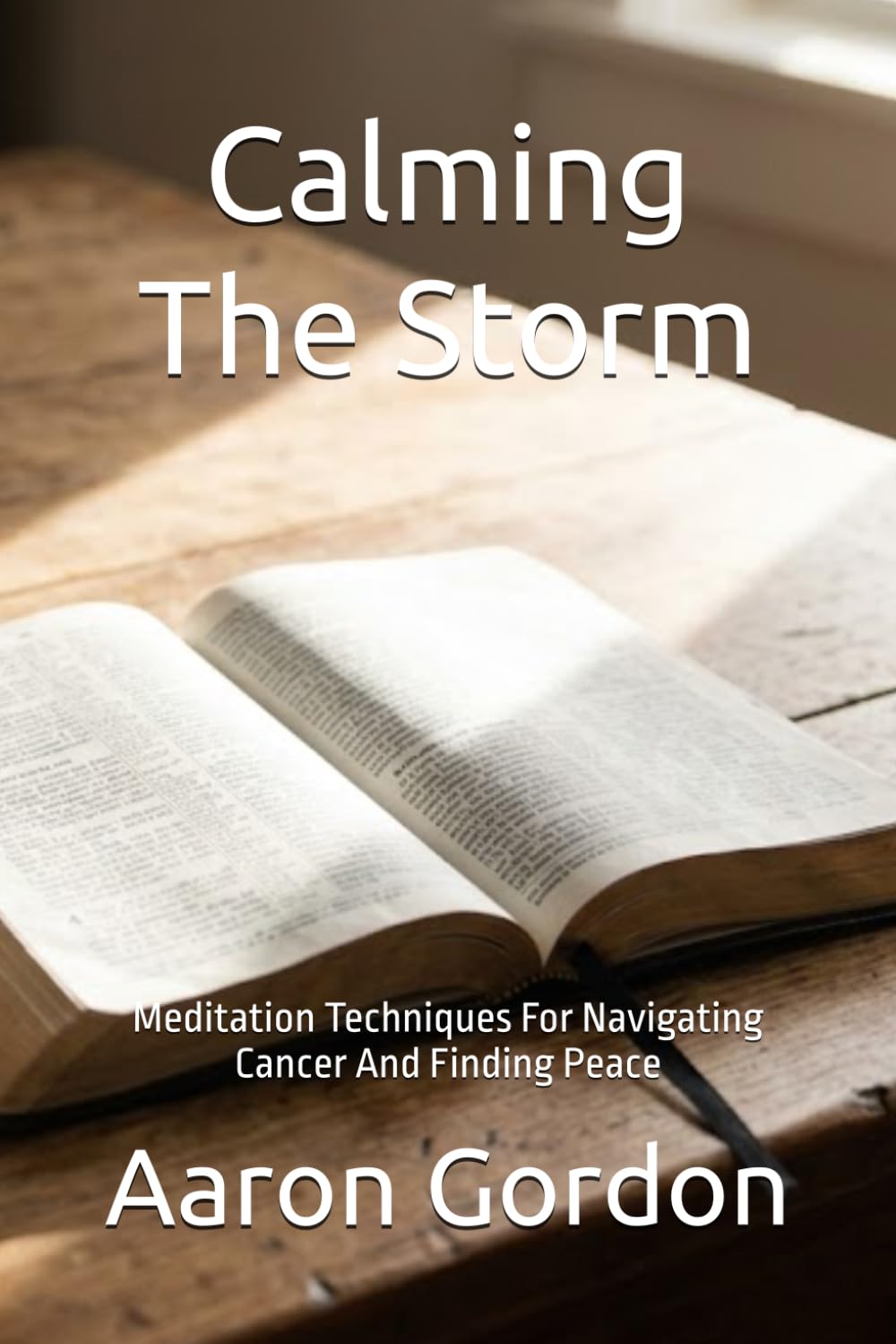Calming The Storm: Meditation Techniques For Navigating Cancer And Finding Peace