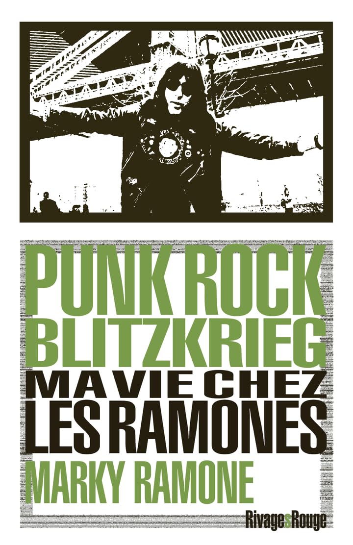 Punk Rock Blitzkrieg: Ma vie chez les Ramones