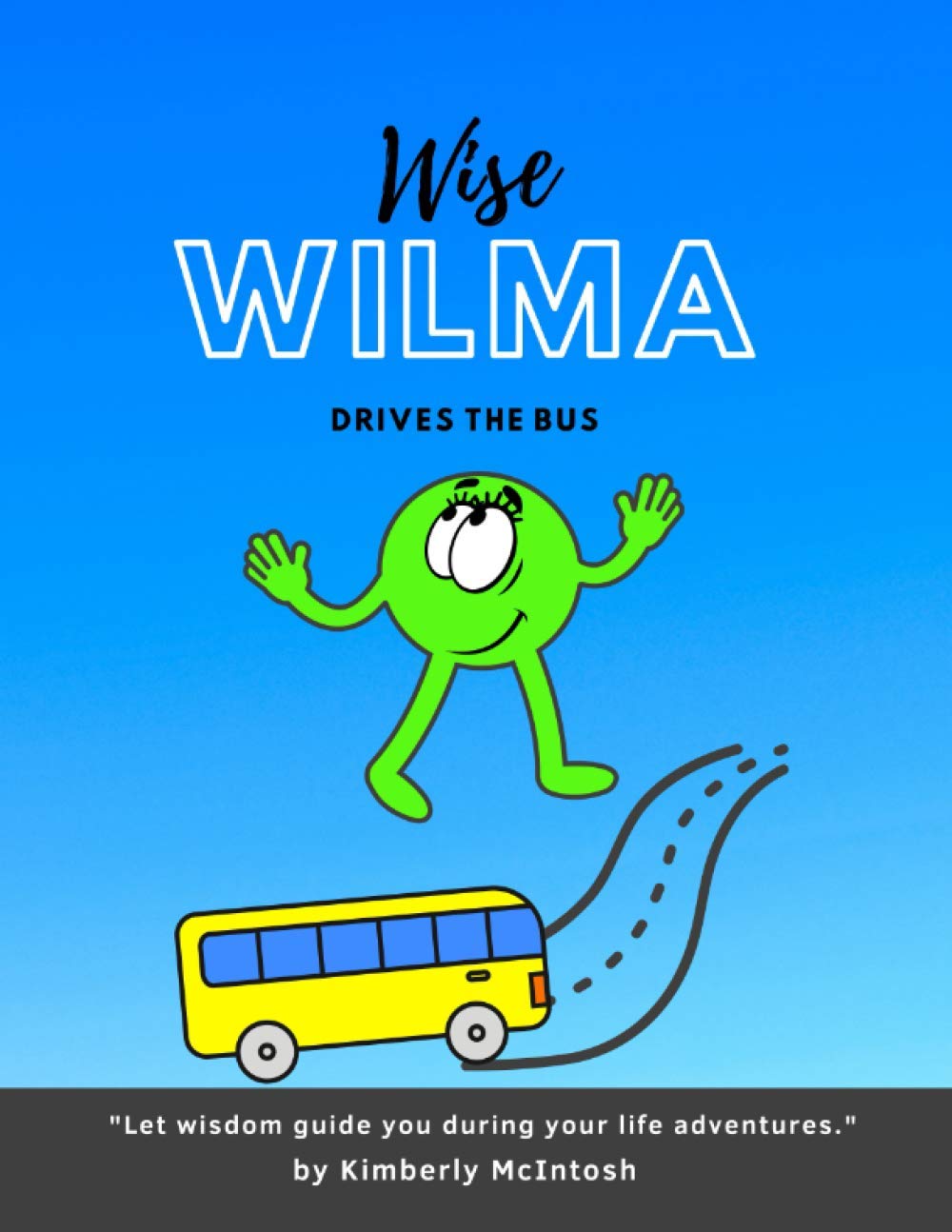 Wise Wilma Drives the Bus