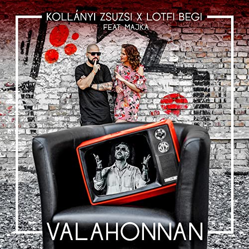 Kollányi Zsuzsi & Lotfi Begi feat. Majka