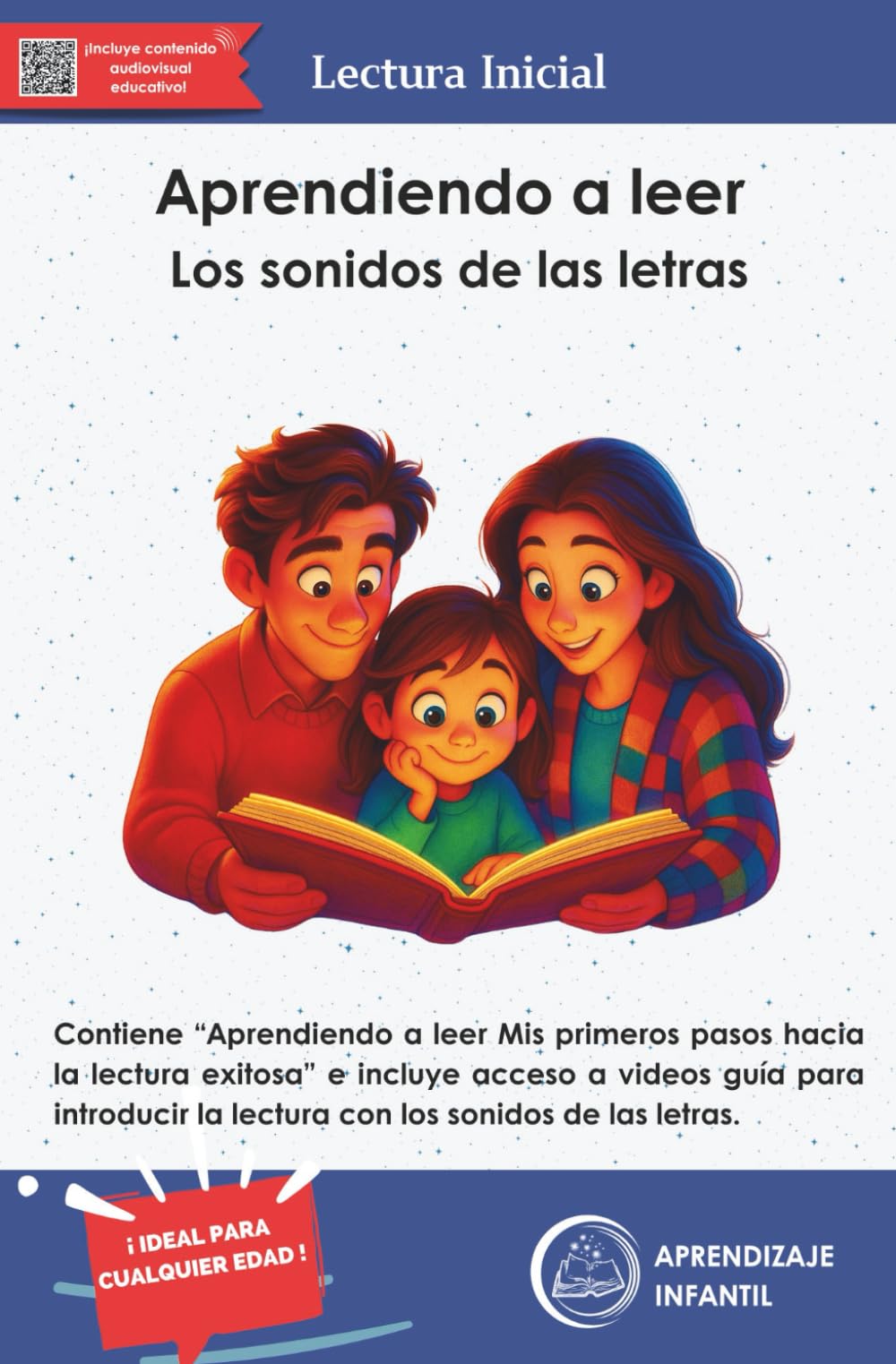 Aprendiendo a leer. Los sonidos de las letras: Lectura Inicial. Para todas las edades (Primera Parte). Libro de Lectura (Spanish Edition)