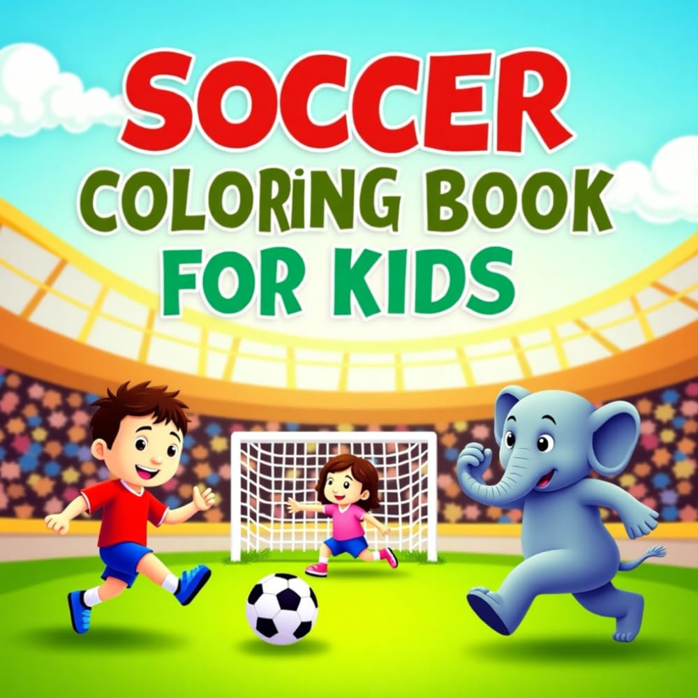 Soccer Coloring Book for Kids: Exciting Football Fun with Animals and Children | Simple & Cute Coloring Pages for Young Players