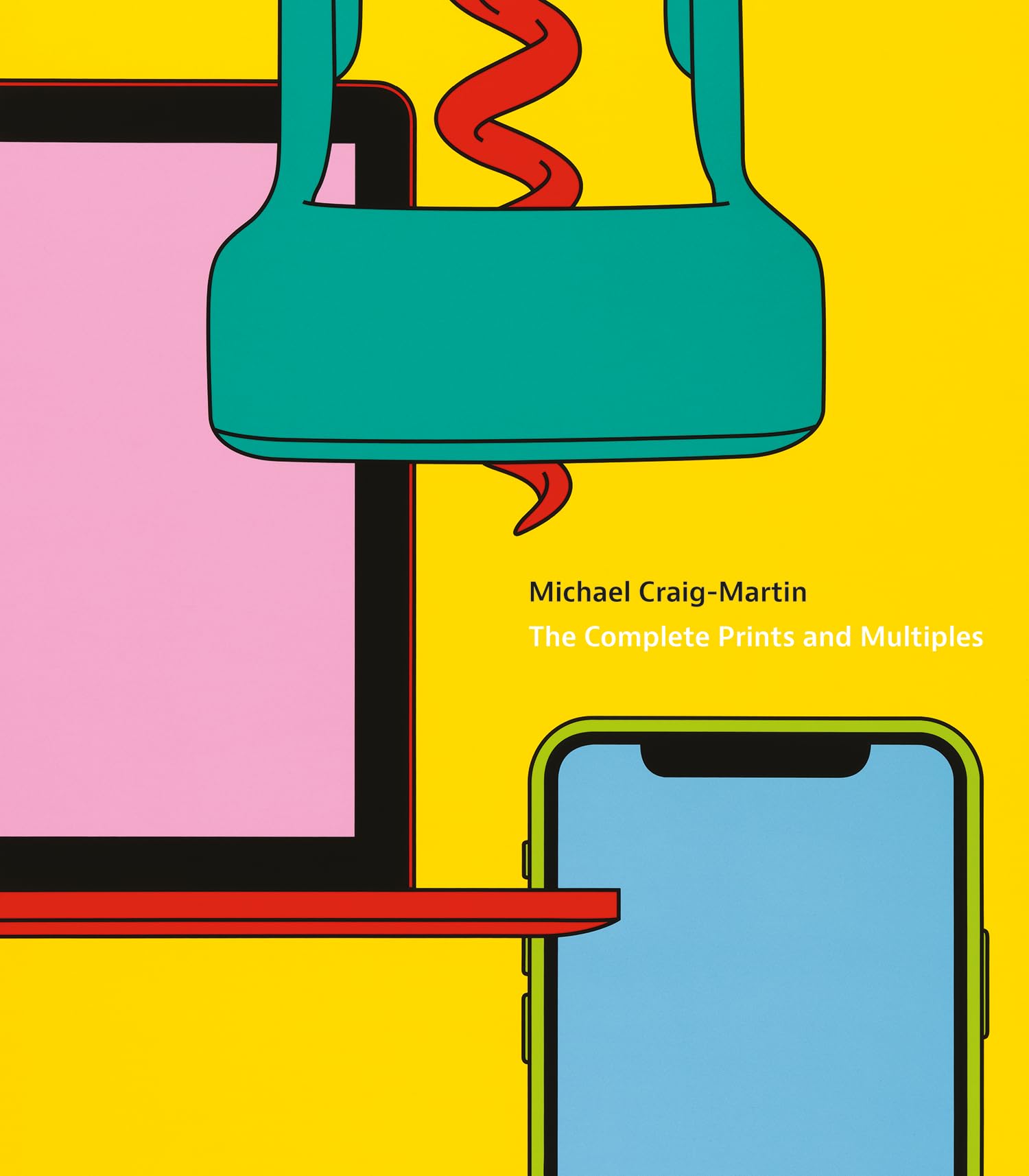 Michael Craig-Martin : The Complete Prints and Multiples