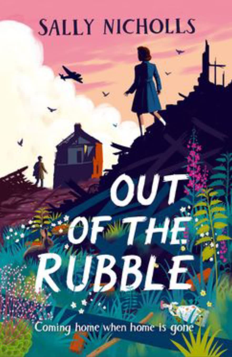 Super-Readable Rollercoaster: Out of the Rubble by Sally Nicholls