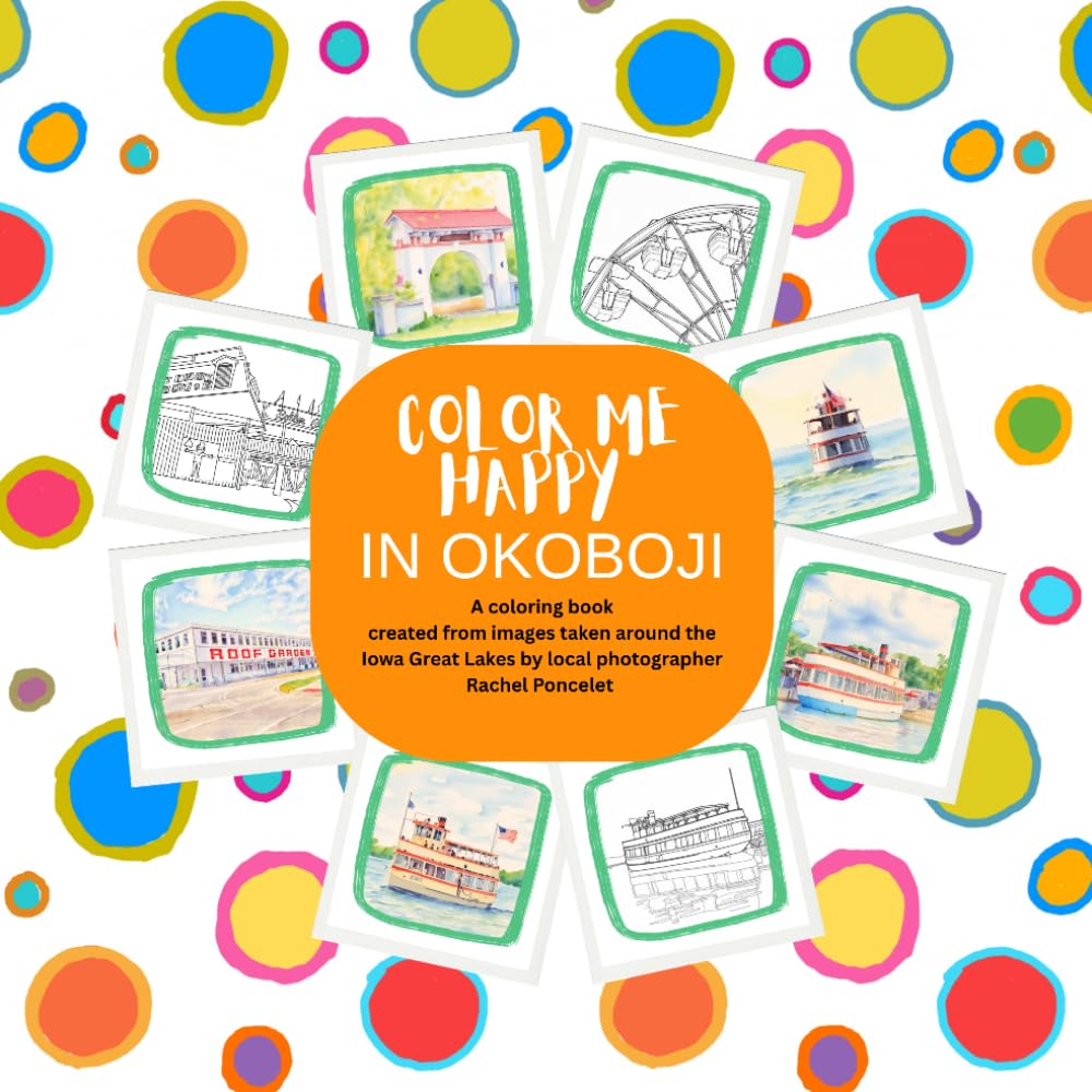 Color Me Happy in Okoboji: A Coloring Book With Local Images