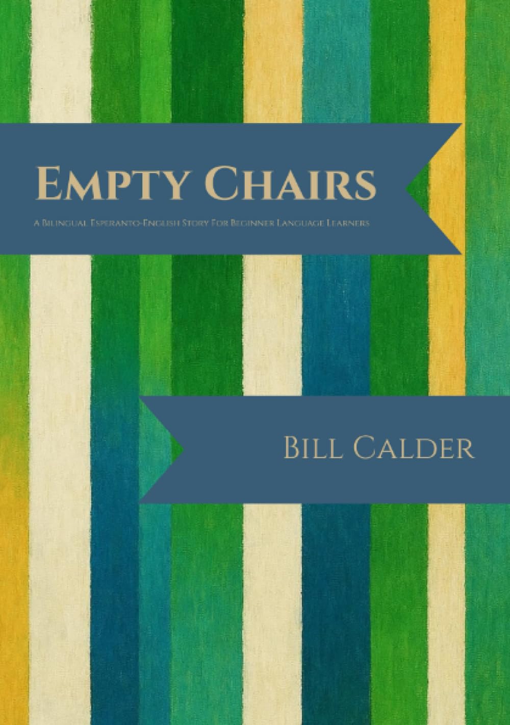 Empty Chairs: A Bilingual Esperanto-English Story for Beginner Language Learners