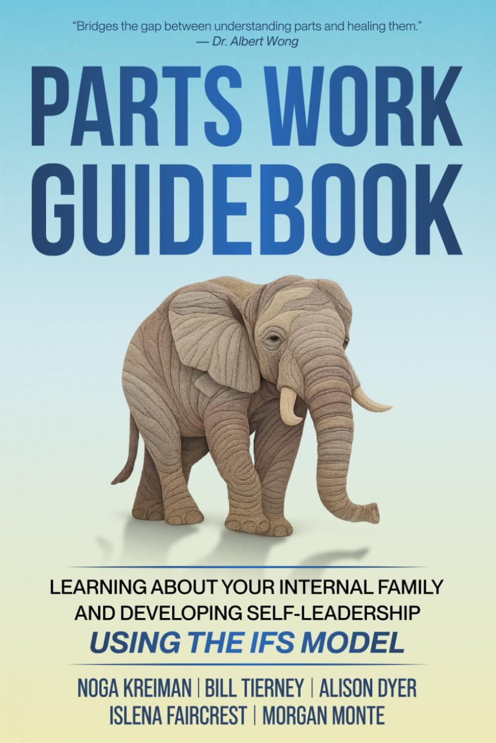 Parts Work Guidebook: Learning about Your Internal Family System and Developing Self-Leadership      Paperback – February 28, 2026