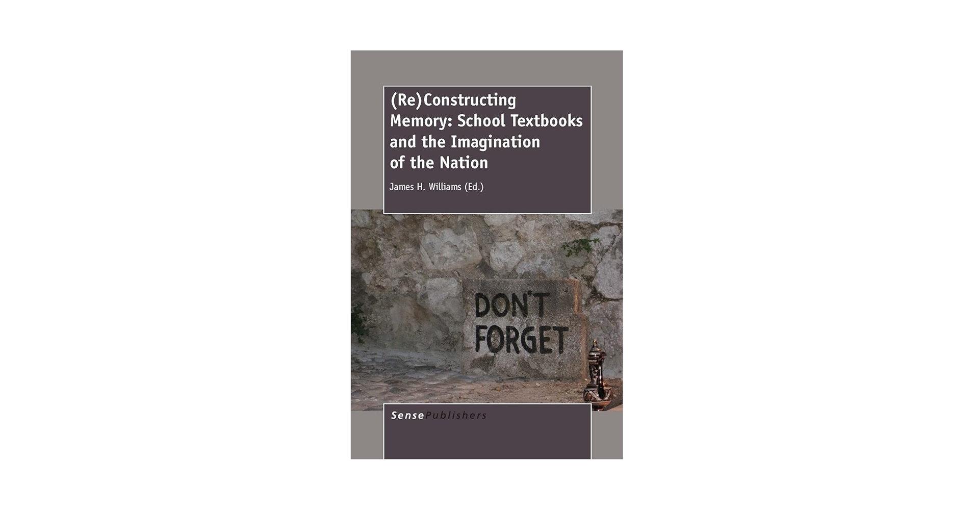 Amazon.co.jp: Re Constructing Memory: School Textbooks and