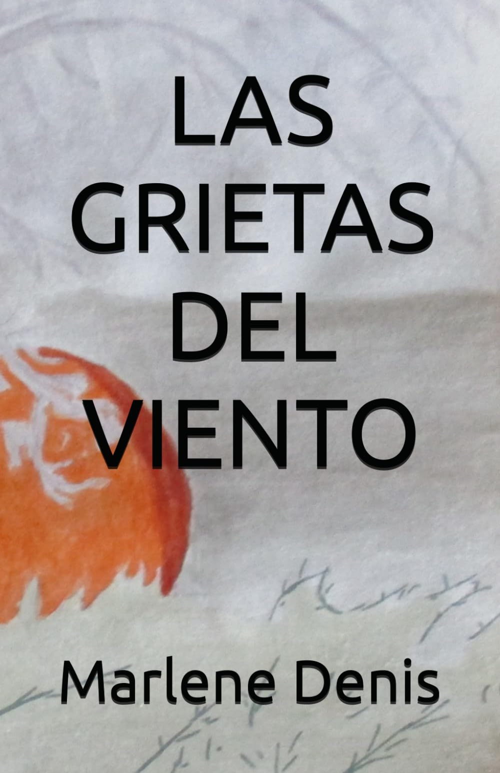 LAS GRIETAS DEL VIENTO