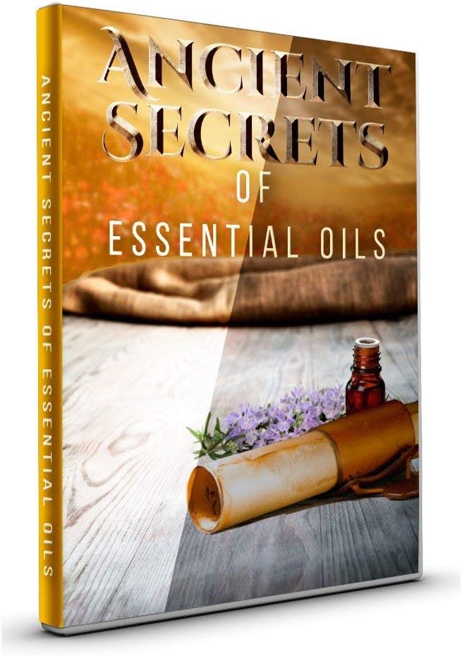 Ancient Secrets of Essential Oils Movie