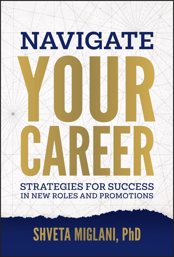 Navigate Your Career: Strategies for Success in New Roles and Promotions