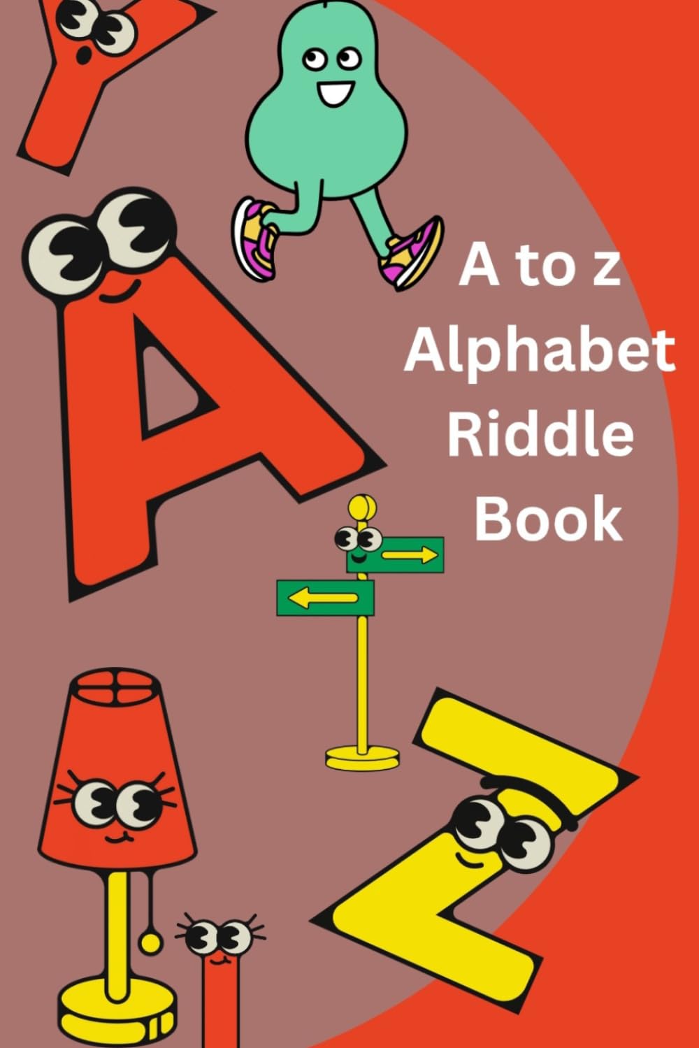A to Z Riddle Book for Kids: Fun Alphabet Guessing Game