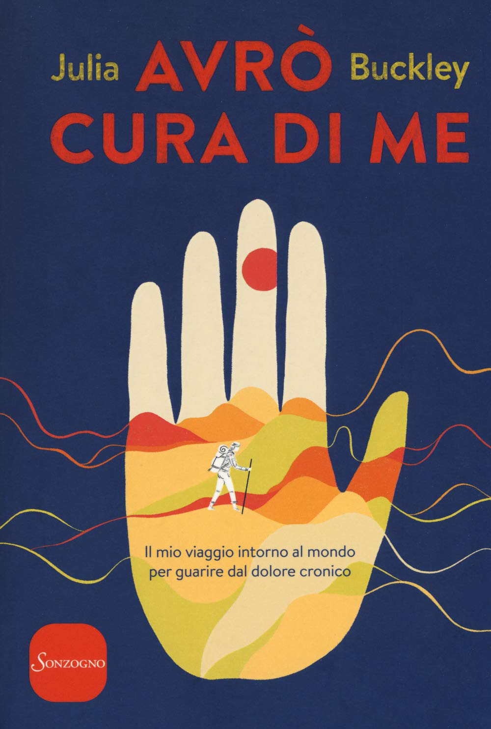 Avrò Cura Di Me. Il Mio Viaggio Intorno Al Mondo Per Guarire Dal Dolore Cronico - 4