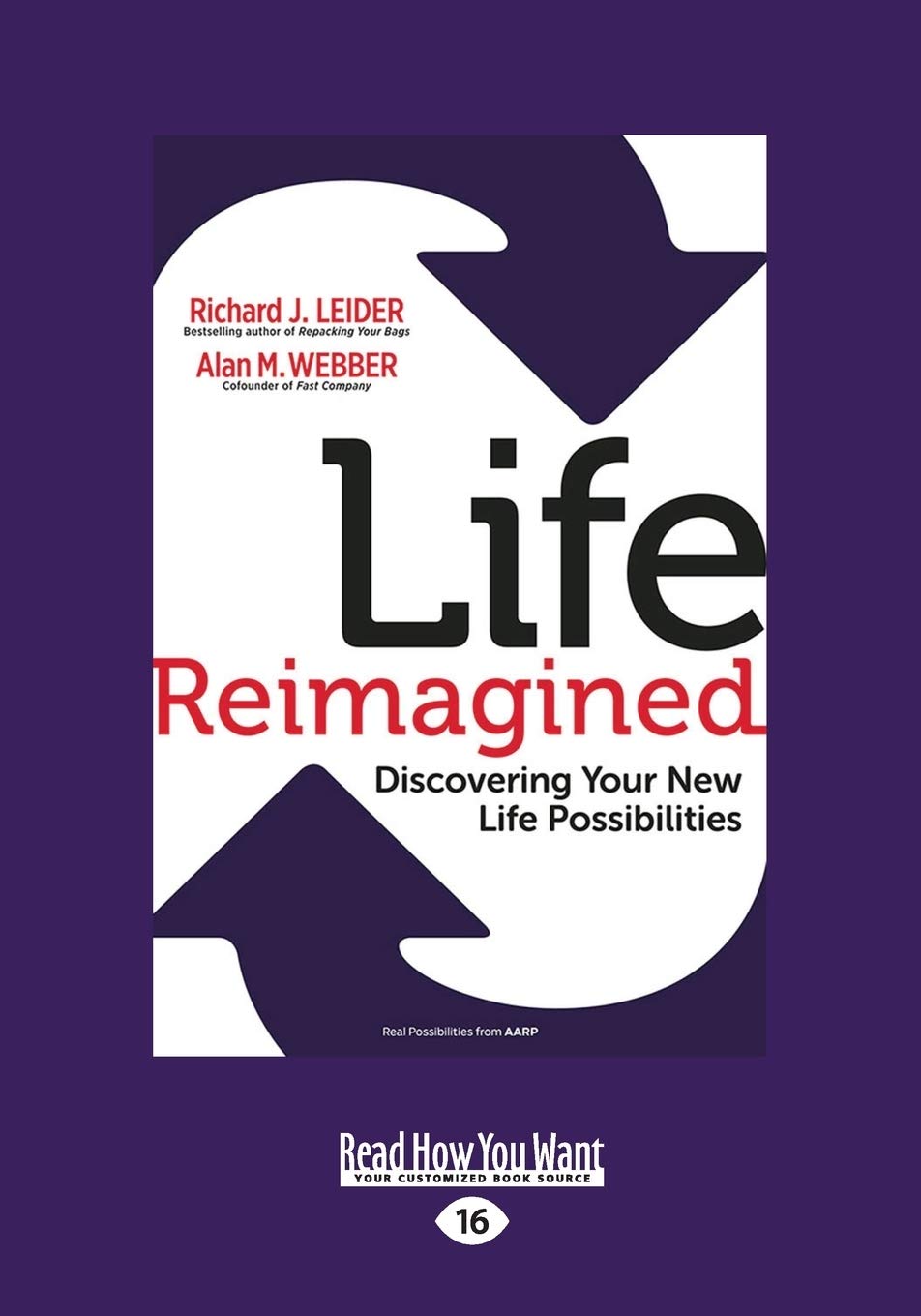Life Reimagined: Discovering Your New Life Possibilities