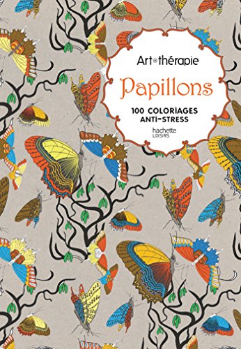Télécharger Papillons: 100 coloriages anti-stress Francais PDF