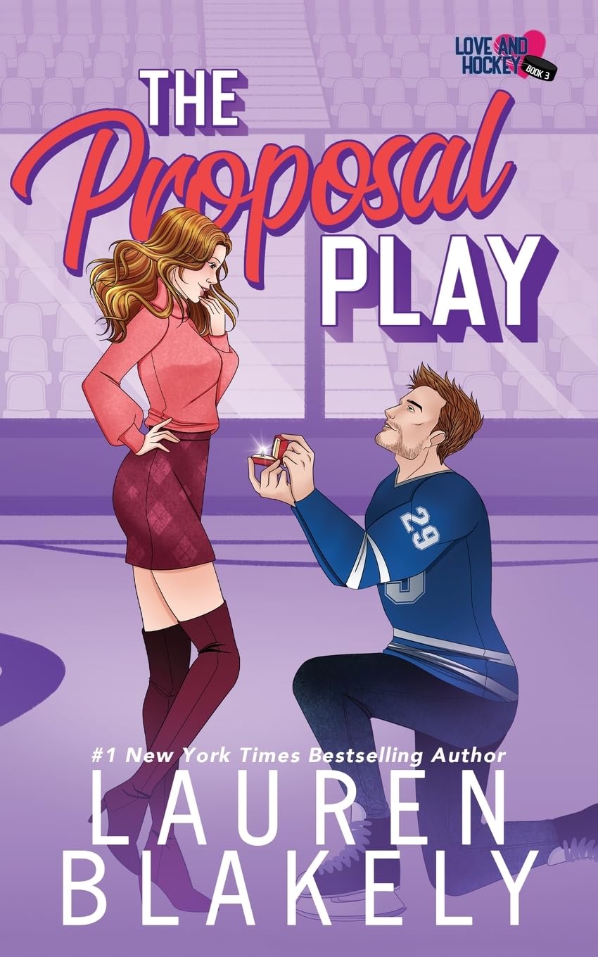 The Proposal Play: 3 (Love and Hockey)