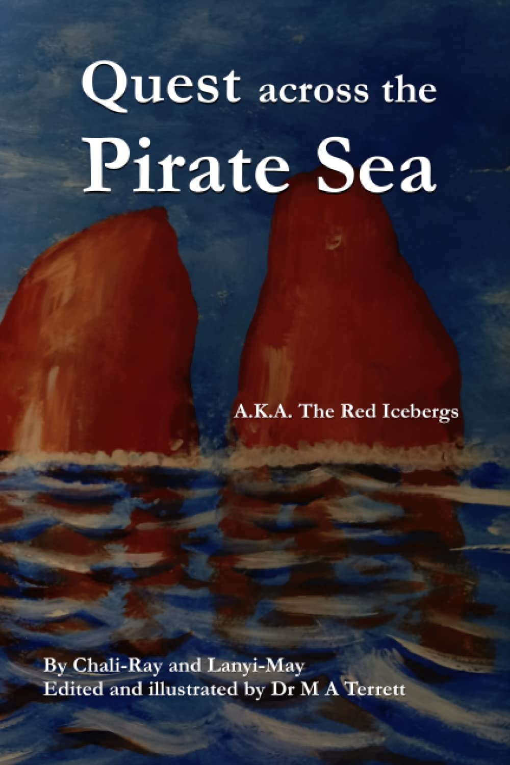 Quest across the Pirate Sea: The Red Icebergs (Adventures in Aladinland)
