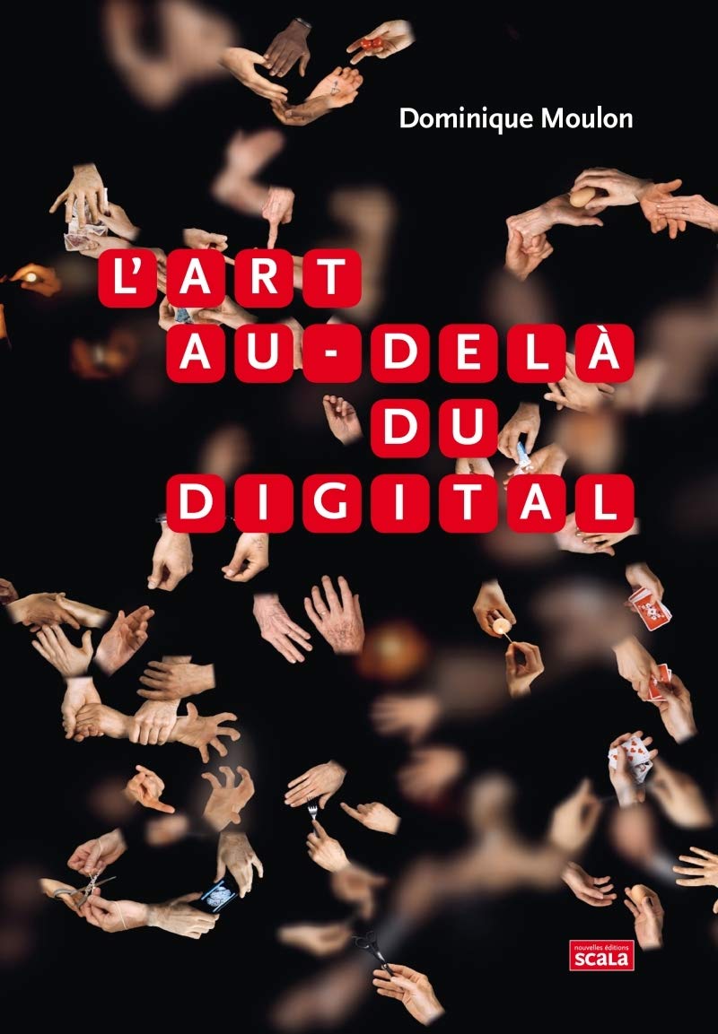 L'art au-delà du digital : essai art contemporain, design et culture visuelle