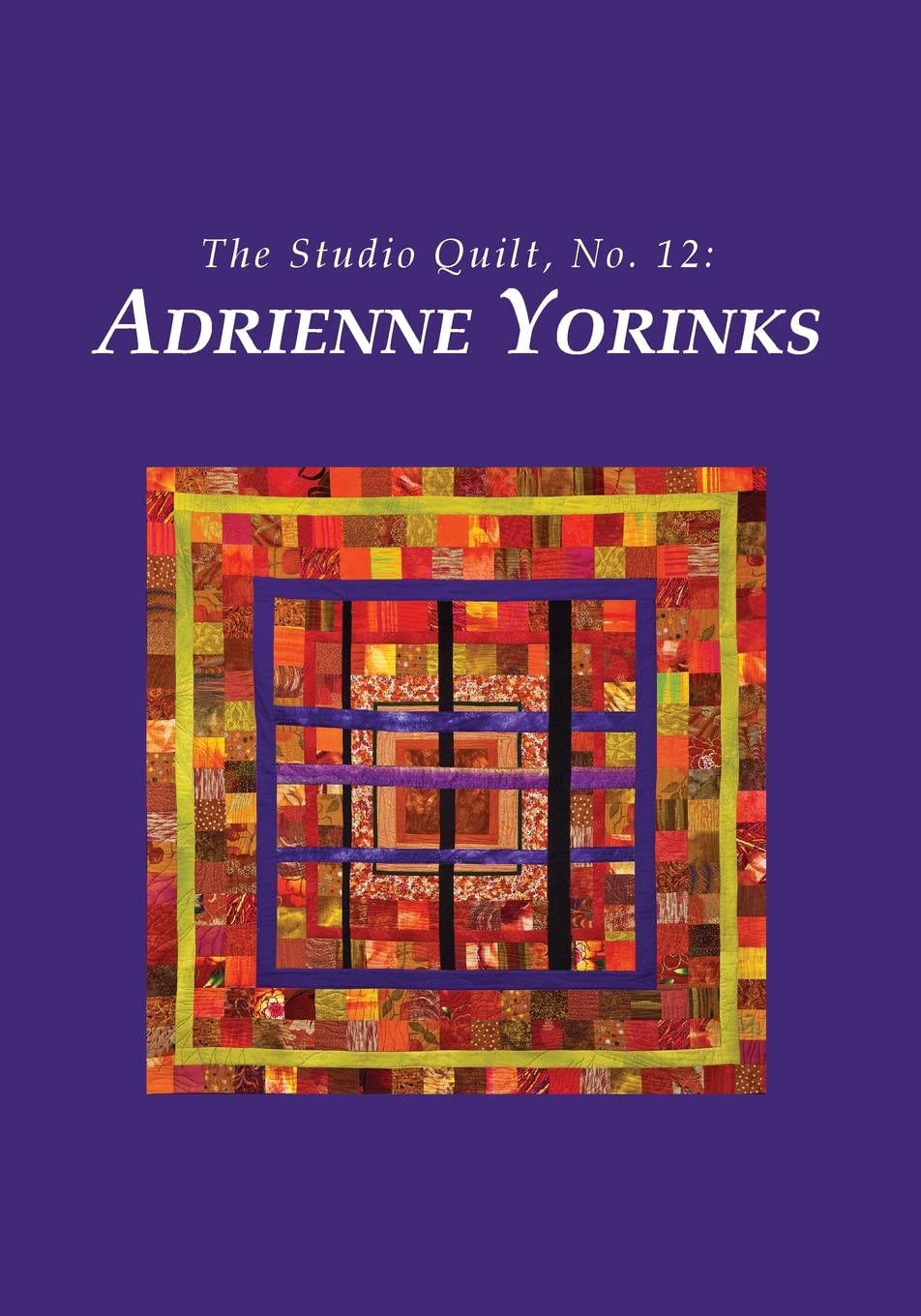 The Studio Quilt, No. 12: Adrienne Yorinks