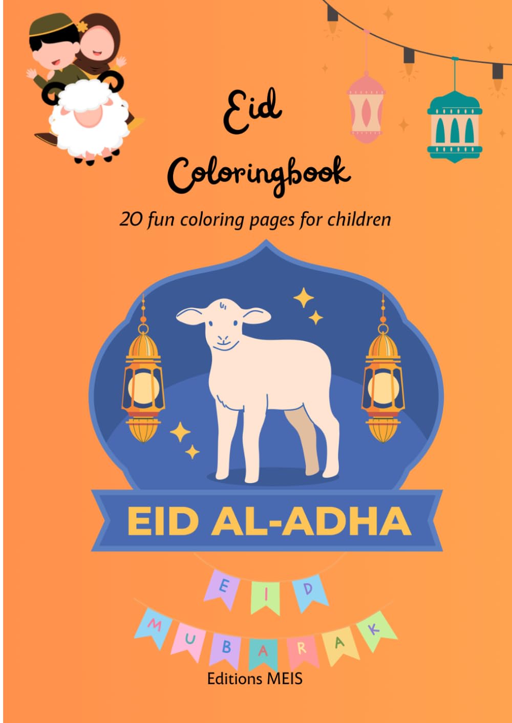 Eid coloring book: 20 fun coloring pages for children