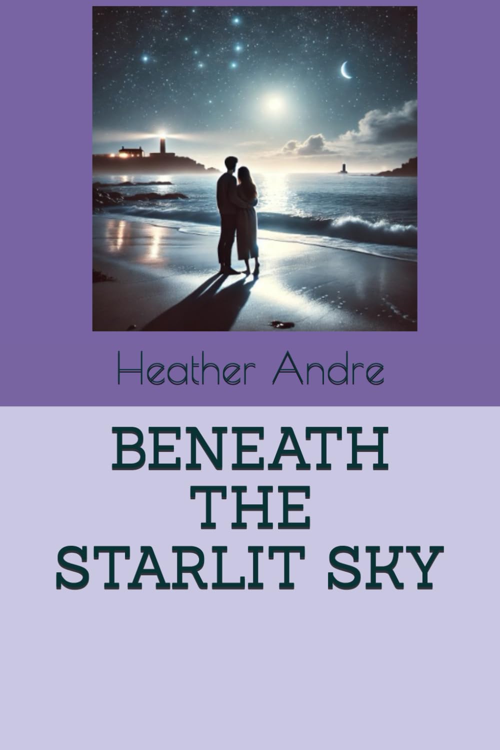 BENEATH THE STARLIT SKY