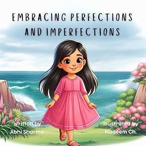 Embracing Perfections and Imperfections