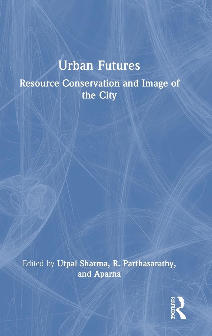 Urban Futures: Resource Conservation and Image of the City