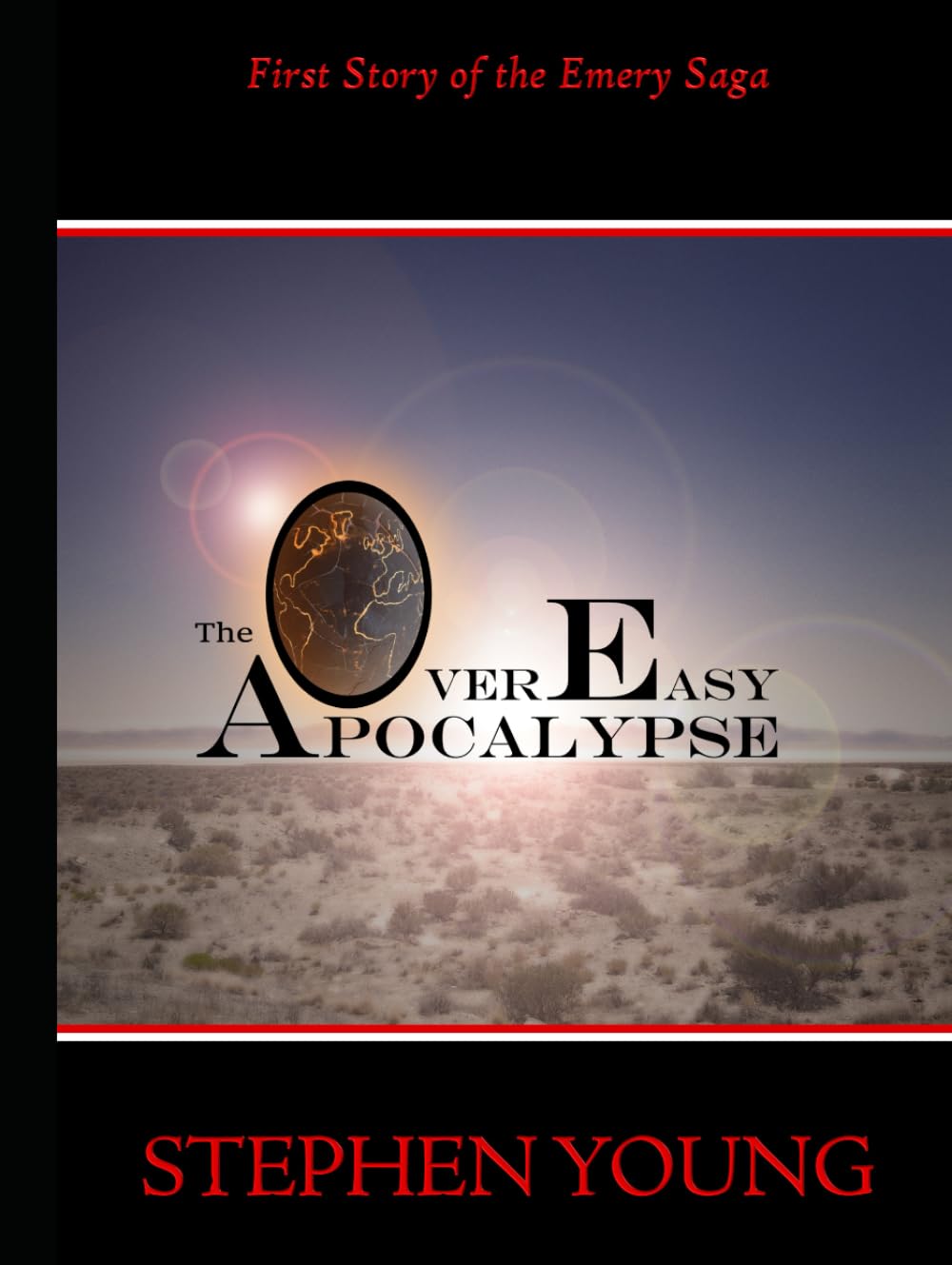 The Over Easy Apocalypse (The Emery Saga)