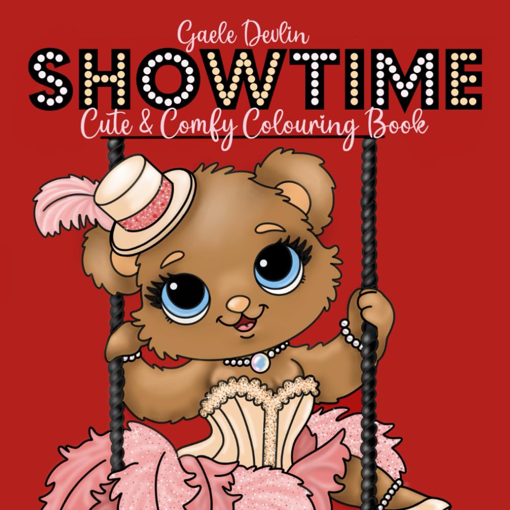 Showtime: Cute & Comfy Colouring Book for Teens and Adults