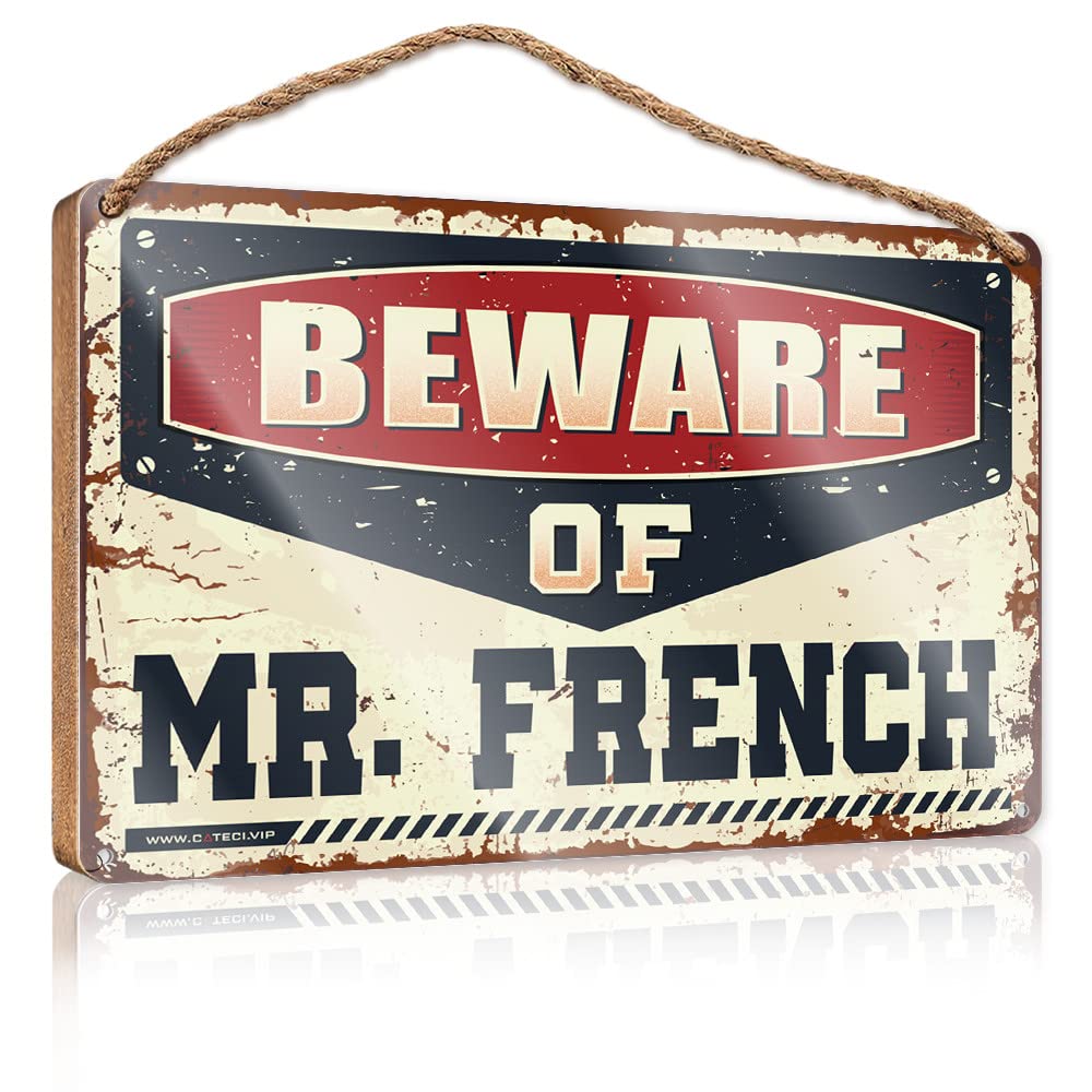 HELIOFORGE Signs For Kitchen Beware Of Mr. French Wooden Sign(23X35CM)