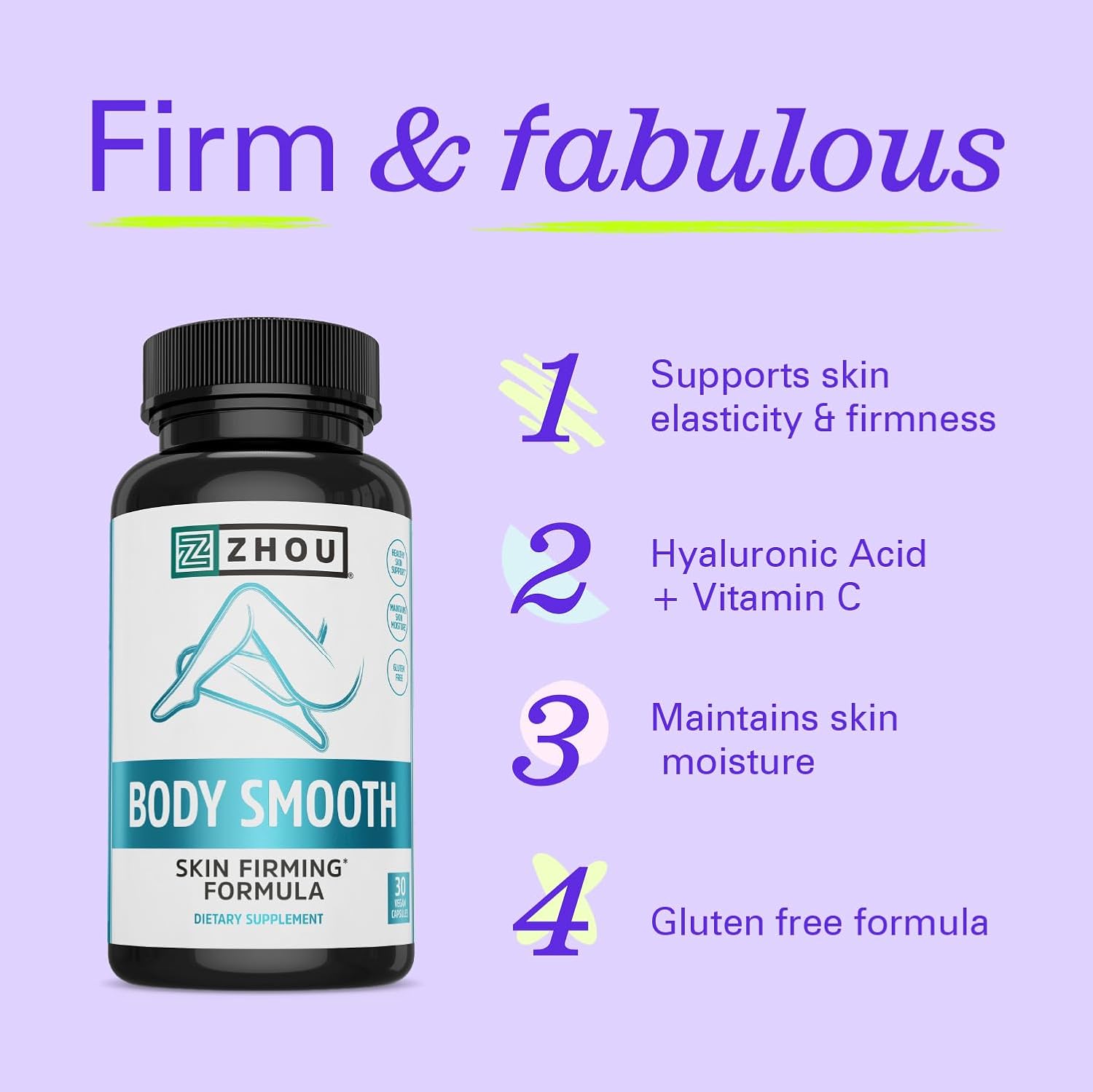 Zhou Body Smooth - Cellulite Pills for Women, Dimpless Anti Cellulite Supplement for Firm Smooth Skin with Hyaluronic Acid & Vitamin C, Skincare for Thigh, Legs, Butt, Supports Hydration - 30 Capsules