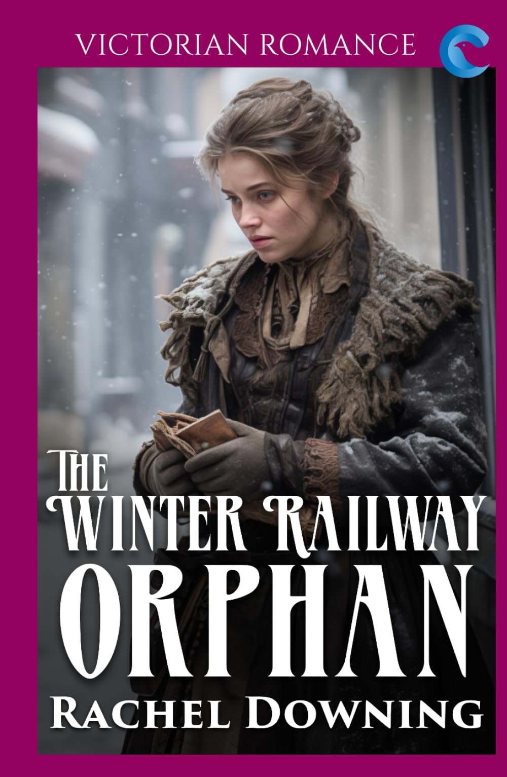 The Winter Railway Orphan: Victorian Romance (Rachel Downing's Victorian Romance)